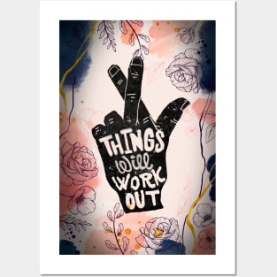 Things Will Work Out Motivation Posters and Art